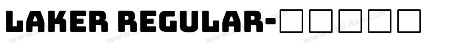 laker regular字体转换
